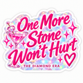 One More Stone Won’t Hurt Sticker